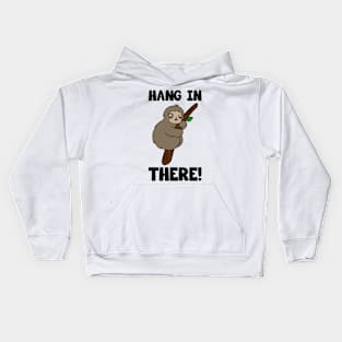 Cute Sloth Hang In There Kids Hoodie